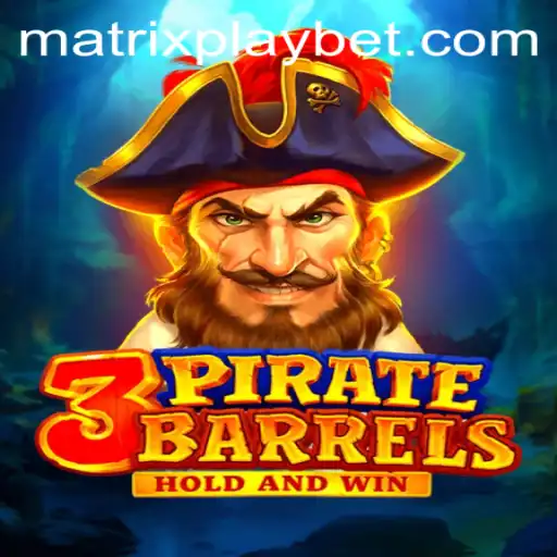Discover the Adventurous World of 3PirateBarrels with MATRIXPLAY