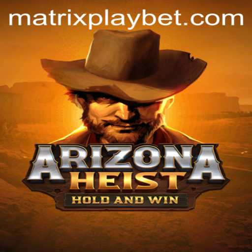 ArizonaHeist: An Immersive Gaming Experience Powered by MATRIXPLAY