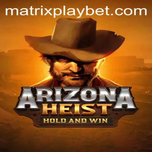 ArizonaHeist: An Immersive Gaming Experience Powered by MATRIXPLAY