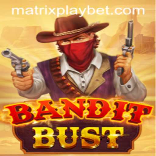 Discover the Thrills of BanditBust: An In-Depth Look at the New MATRIXPLAY Game
