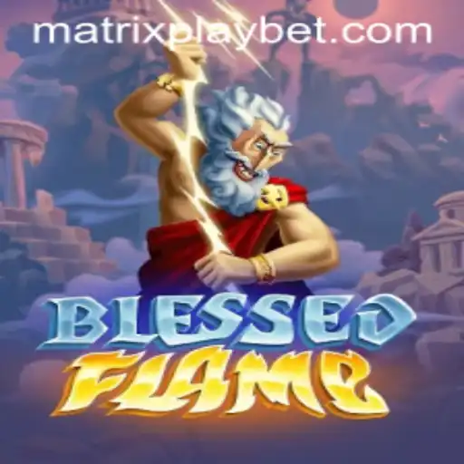 Discover the Magic of BlessedFlame: An In-Depth Guide