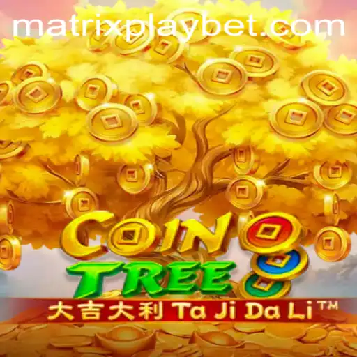 Explore the Thrilling World of CoinTree: A Dive into MATRIXPLAY