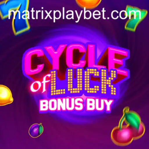 Experience the Thrill of CycleofLuckBonusBuy with MATRIXPLAY