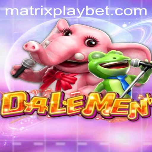 Discover the Exciting World of DALEMEN: An Innovative Gaming Experience