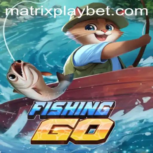 Unveiling FishingGO: An Immersive Experience with MATRIXPLAY