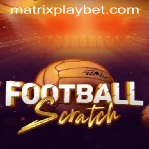 Unveiling FootballScratch: The Latest Revolution in Digital Gaming with MATRIXPLAY