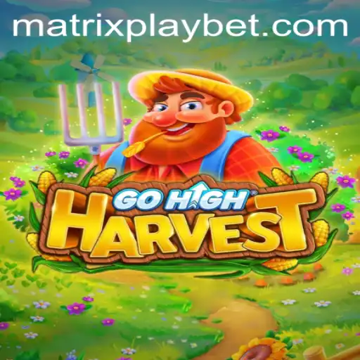 Exploring the Innovative World of GoHighHarvest: A MATRIXPLAY Experience