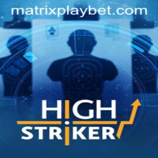 HighStriker: The New Era of Gaming with MATRIXPLAY