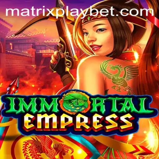 ImmortalEmpress: Conquering the Realm with MATRIXPLAY Strategies