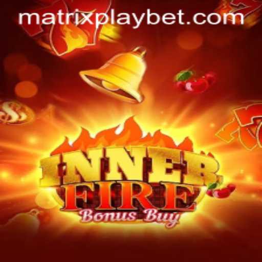 Exploring the Thrills of InnerFireBonusBuy and the Innovative MATRIXPLAY Feature