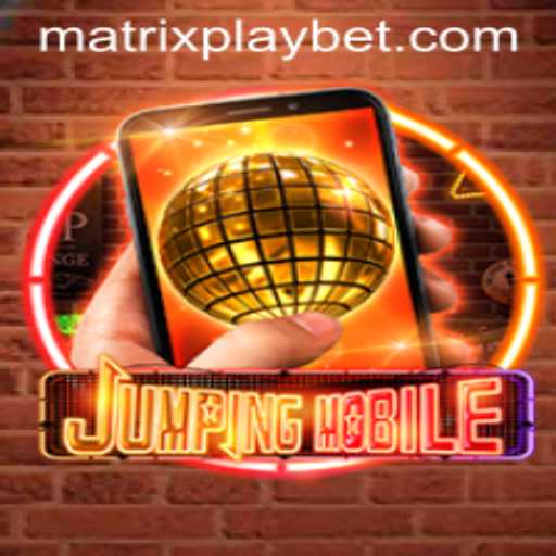 Jumpingmobile: Mastering the Thrilling World of MATRIXPLAY