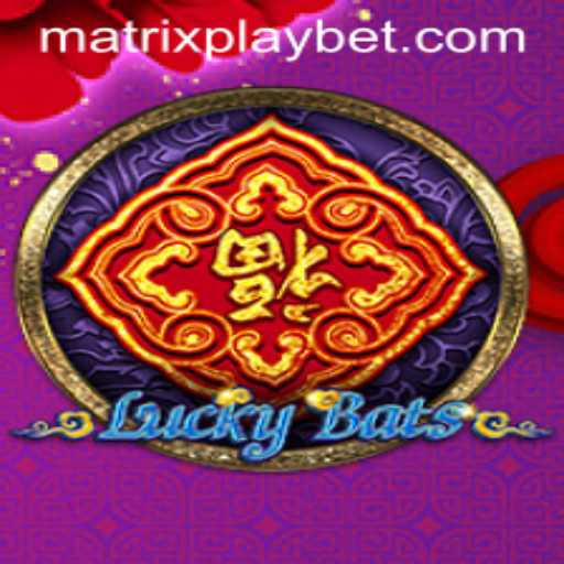 Experience the Thrills of LuckyBats: A Dive into MATRIXPLAY