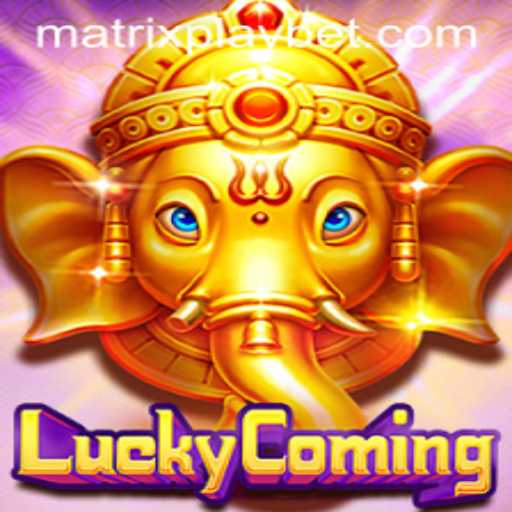Explore the Thrilling World of LuckyComing: A Revolutionary Gaming Experience with MATRIXPLAY