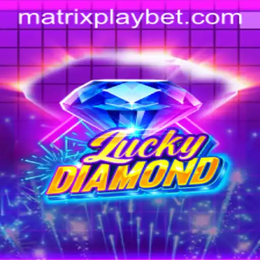 Discovering LuckyDiamond: The Next Big Adventure in Gaming with MATRIXPLAY
