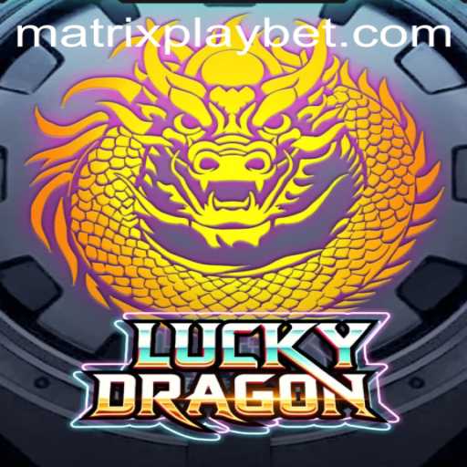 Exploring the Exciting World of LuckyDragon and its MATRIXPLAY Feature