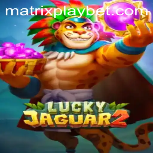Exploring the Thrills of Luckyjaguar2: Embrace the MATRIXPLAY Challenge