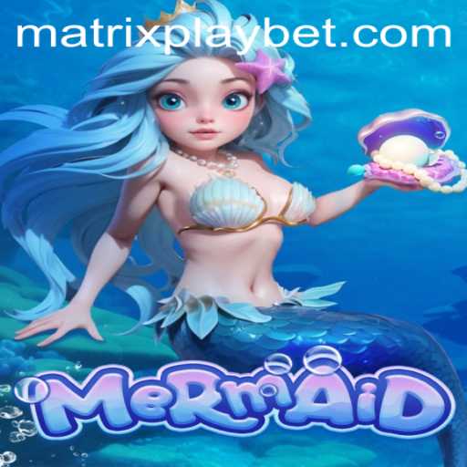 Dive into the Enchanting World of Mermaid: A MATRIXPLAY Experience
