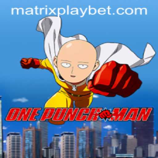 OnePunchMan: Unleashing the Power of MATRIXPLAY