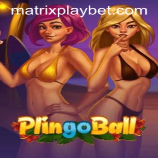 Discover Plingoball: The Next Generation in MATRIXPLAY Gaming