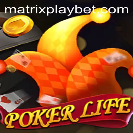 Explore PokerLife: The Revolutionary MATRIXPLAY Experience