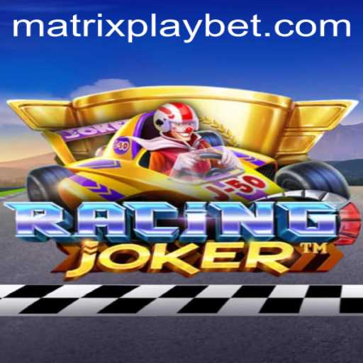 Unveiling the Thrills of RacingJoker and the Innovative MATRIXPLAY Mode
