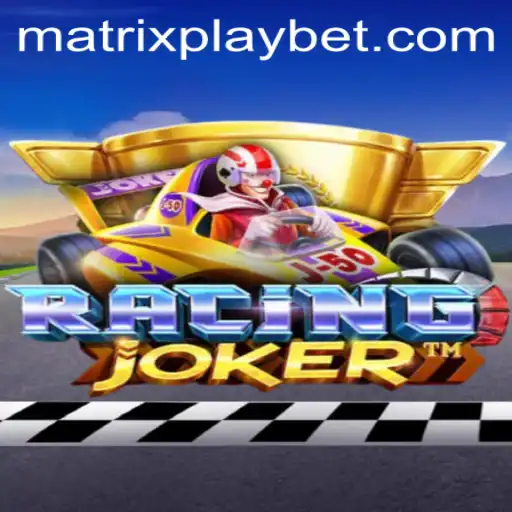 Unveiling the Thrills of RacingJoker and the Innovative MATRIXPLAY Mode