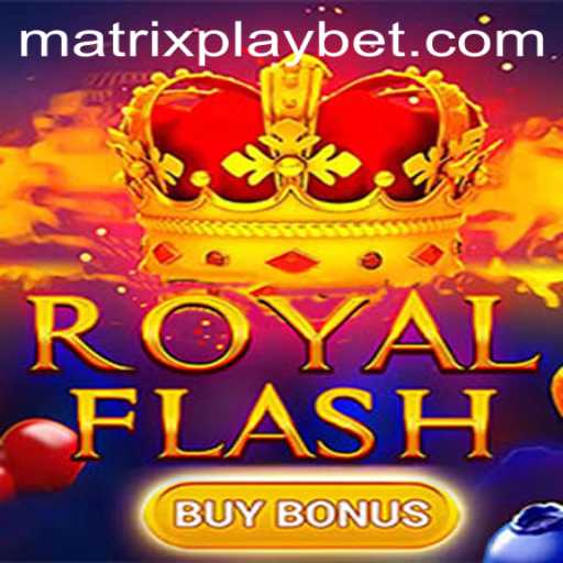 Immerse Yourself in the Electrifying World of RoyalFlashBuyBonus: A MATRIXPLAY Experience