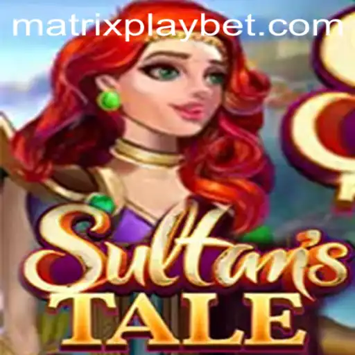 Discover Sultanstale: The New Frontier of Interactive Gaming with MATRIXPLAY