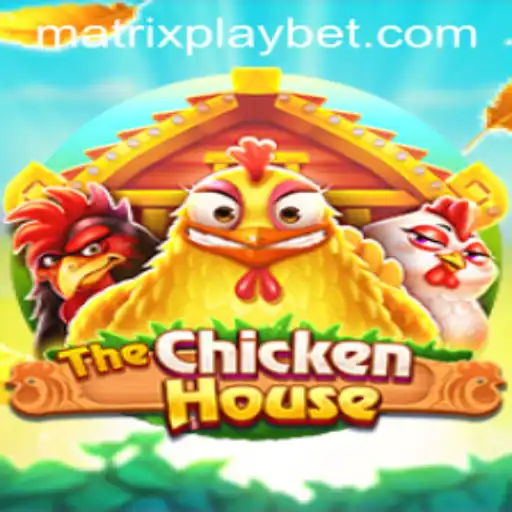 The Exciting World of TheChickenHouse: An Innovative Experience with MATRIXPLAY