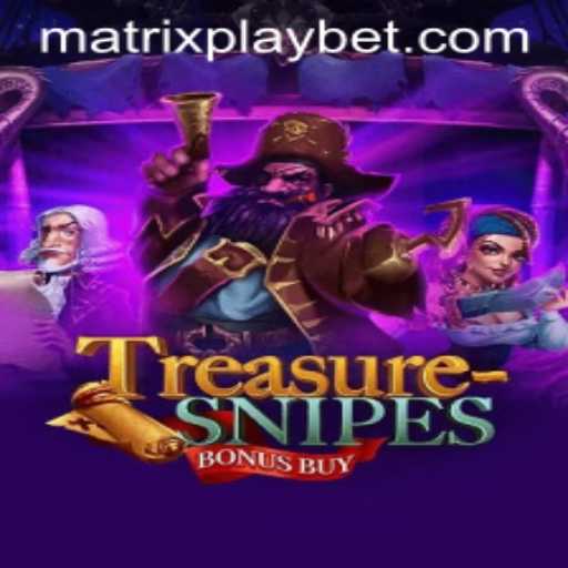 Exploring the Adventurous World of TreasuresnipesBonusBuy and MATRIXPLAY