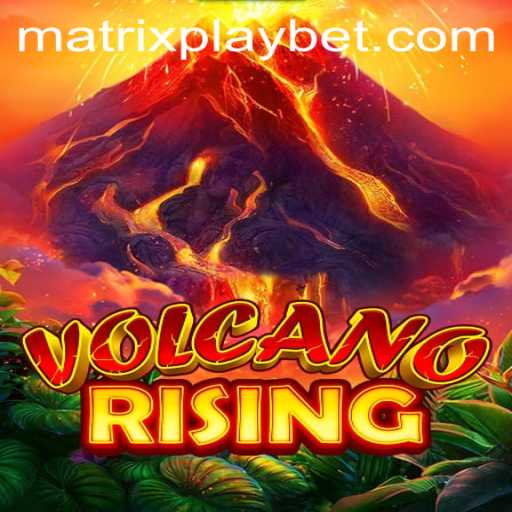 Exploring VolcanoRising: The New Game Revolutionizing Adventure Mechanics with MATRIXPLAY